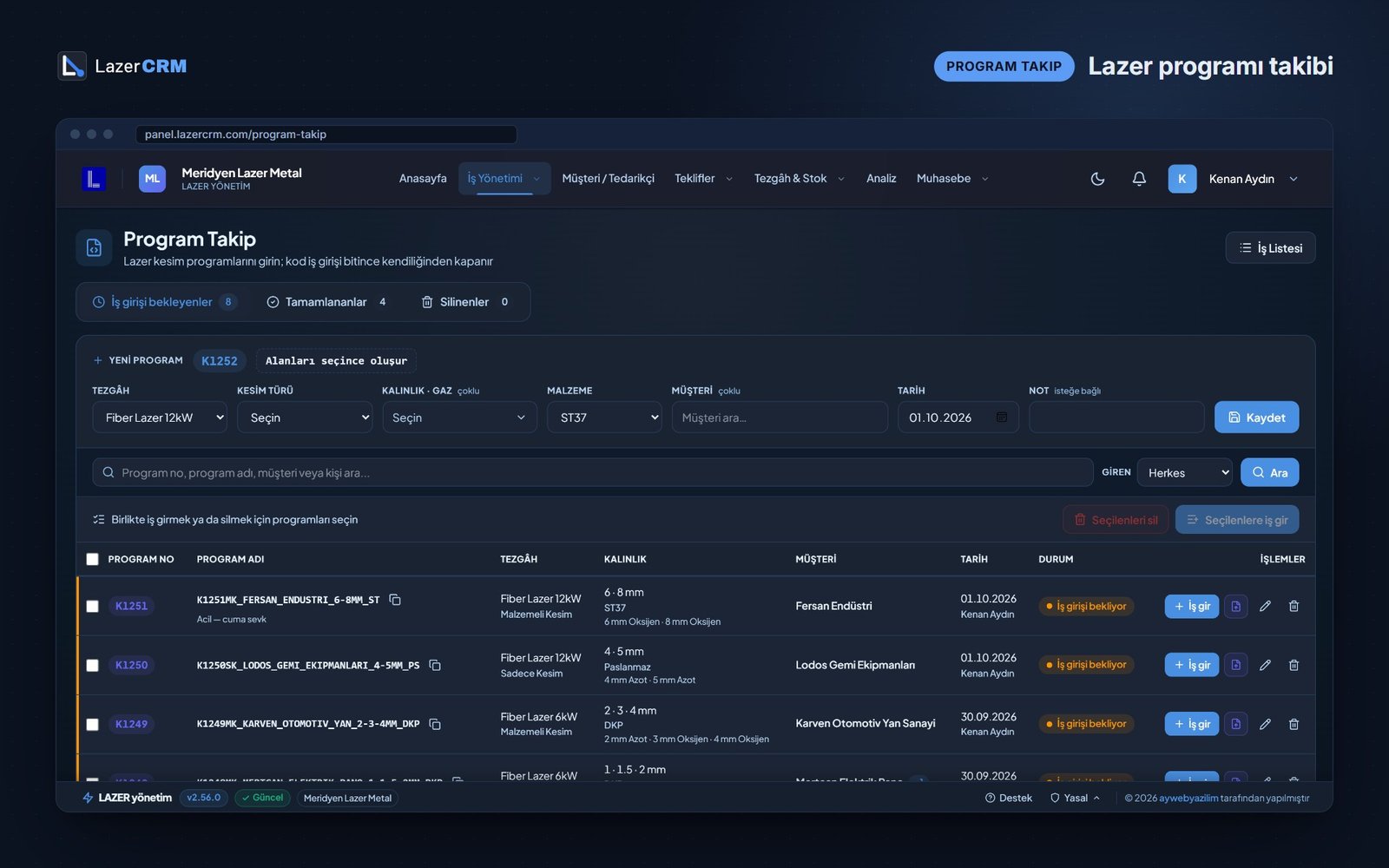 LazerCRM program takip ekranı